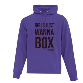 Girls Just Wanna Box Hoodies